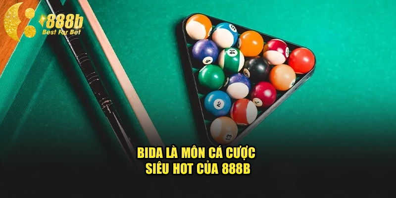 Bida là môn cá cược siêu hot của 888b