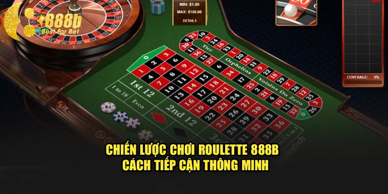 Chiến Lược Chơi Roulette 888b - Cách Tiếp Cận Thông Minh