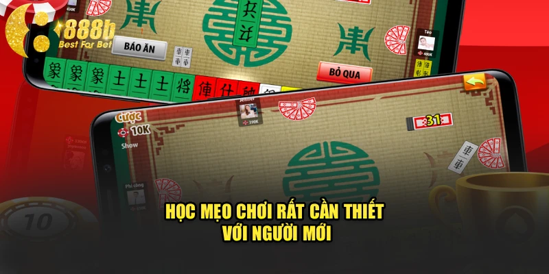 Học mẹo chơi rất cần thiết với người mới